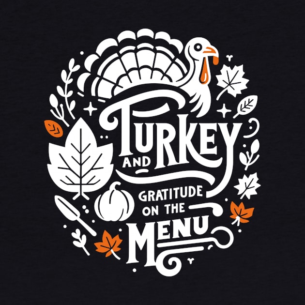 Turkey and Gratitude on the Menu by Francois Ringuette